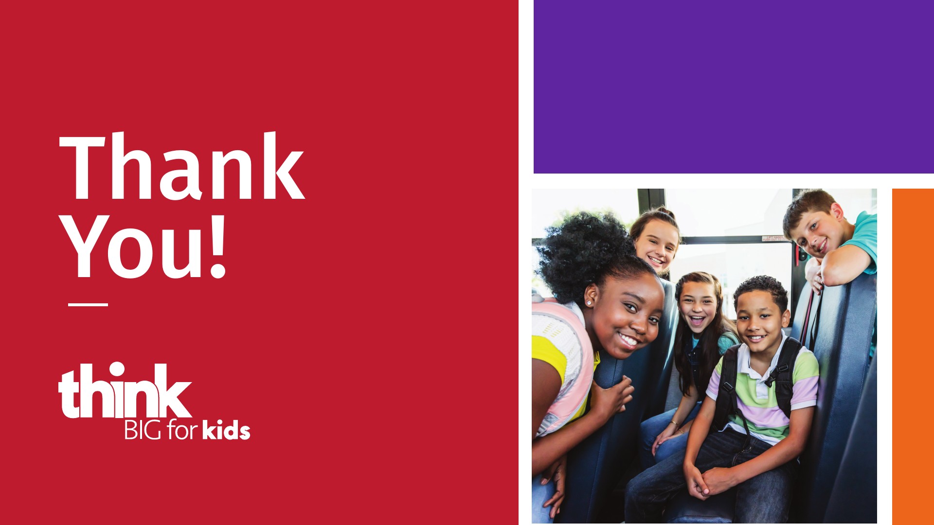 Think Big for Kids PowerPoint template thank-you slide